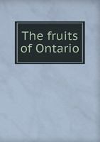 The Fruits of Ontario 1355941458 Book Cover