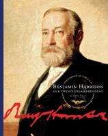 Benjamin Harrison: Our Twenty-Third President (Our Presidents) 1602530521 Book Cover