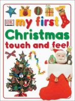 My First Christmas Touch and Feel (My First series) 0789488388 Book Cover