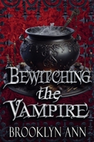 Bewitching the Vampire B0CF49K26V Book Cover