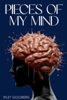 Pieces of My Mind B0CVQ3Z6R1 Book Cover
