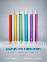 Maths for Chemistry: A Chemist's Toolkit of Calculations 0198717326 Book Cover