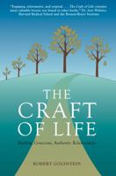 The Craft of Life: Building Conscious, Authentic Relationships 0998218103 Book Cover