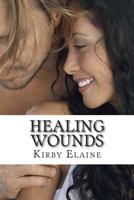 Healing Wounds 1490937420 Book Cover