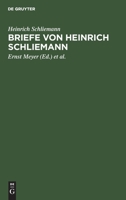 Briefe Von Heinrich Schliemann 3111141837 Book Cover
