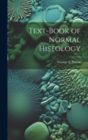 Text-Book of Normal Histology 1022117653 Book Cover