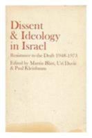Dissent and Ideology in Israel 0903729075 Book Cover