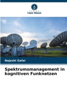 Spektrumsmanagement in kognitiven Funknetzen (German Edition) 6206413888 Book Cover