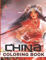 China Coloring Book: China Coloring Book for adults and teenagers, learn about Chinese culture, including buildings, people and decoration B08W3MCH2Q Book Cover