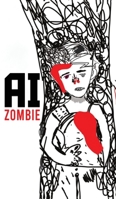 AI Zombie 1917336322 Book Cover