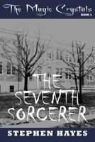 The Seventh Sorcerer 0987133969 Book Cover