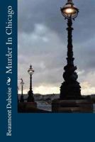 Murder In Chicago 197831762X Book Cover