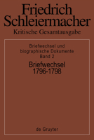 About. V,Briefwechsel Und Biographische Dokumente,BD 2,Briefwechsel 1796-1798,(Briefe 327-552) 3110109336 Book Cover