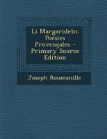 Li Margarideto: Poésies Provençales 1287556809 Book Cover