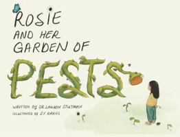 Rosie and Her Garden of Pests B0H6RT9TNW Book Cover