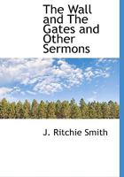 The Wall and the Gates 1165153173 Book Cover