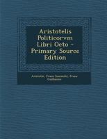Aristotelis Politicorvm Libri Octo 1021615935 Book Cover