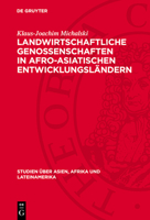 Landwirtschaftliche Genossenschaften in Afro-Asiatischen Entwicklungsländern 3112709063 Book Cover