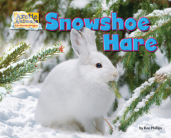Snowshoe Hare 1642807605 Book Cover