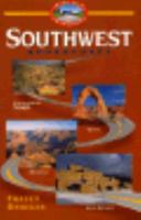 Southwest Adventures (The Road Trip Adventure Series) 0761501347 Book Cover