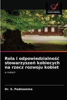 Rola i odpowiedzialnośc stowarzyszeń kobiecych na rzecz rozwoju kobiet 6203392685 Book Cover