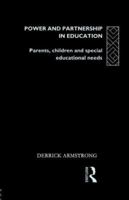 Power and Partnership in Education: The Role of Parents and Children in Educational Decision 0415086434 Book Cover