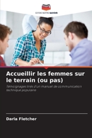 Accueillir les femmes sur le terrain (ou pas) 6202964278 Book Cover