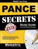Pance Prep Review: Pance Secrets Study Guide: Pance Review for the Physician Assistant National Certifying Examination 1516705777 Book Cover