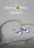 The Unforgotten Babies: The inspiration behind the Buttons Project 0473428199 Book Cover