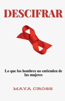Descifrar (Spanish Edition) B0FL5KT7KL Book Cover