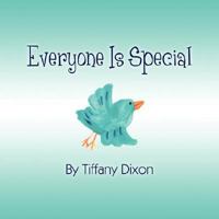 Everyone Is Special 1604412313 Book Cover