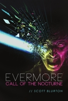 Evermore: Call of the Nocturne 0987983121 Book Cover