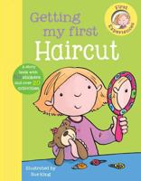 Getting My First Haircut (First Experience) 1445440679 Book Cover