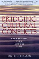 Bridging Cultural Conflicts: A New Approach for a Changing World 078796431X Book Cover