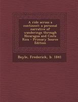 A Ride Across a Continent 1376504677 Book Cover