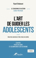 Le Coaching en Action: L'art de guider les adolescents (French Edition) B0DJKB2P19 Book Cover