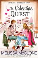 The Valentine Quest (Love at the Chocolate Shop #5) 1946772038 Book Cover