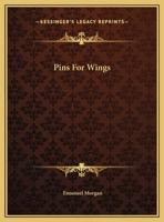 Pins For Wings 0548468567 Book Cover