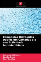 Compostos Hidróxidos Duplos em Camadas e a sua Actividade Antimicrobiana 6203497444 Book Cover
