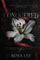 Conquered: A Dark Forced Proximity Academy Romance 1917332092 Book Cover