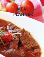 Meal Planner: 55 Week Meal Planner, Shopping List, Organizer Notebook & Productivity Journal. Planner For a Daily Meals, Tracker, Diet Minder, Body Health, Wellness 1672422493 Book Cover