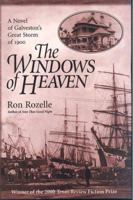 The Windows of Heaven: A Novel of Galveston's Great Storm of 1900 1881515273 Book Cover