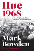 Huế 1968: A Turning Point of the American War in Vietnam 0802127002 Book Cover