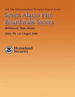 Seven Alarm Fire Boardwalk Stores, Wildwood, New Jersey 148481195X Book Cover