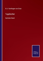 Tagebücher: Sechster Band 3375081243 Book Cover
