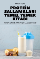 Proteİn Sallamalari Temel Yemek Kİtabi 1837896402 Book Cover