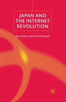 Japan and the Internet Revolution 1349424870 Book Cover