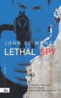 Espía Letal: Una Novela de Misterio y Espionaje del Sr. K 1980468079 Book Cover