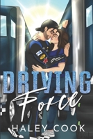 Driving Force - Special Edition (Driving Series - Special Edition) B0DV9LKS43 Book Cover