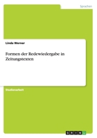 Formen der Redewiedergabe in Zeitungstexten 364085859X Book Cover
